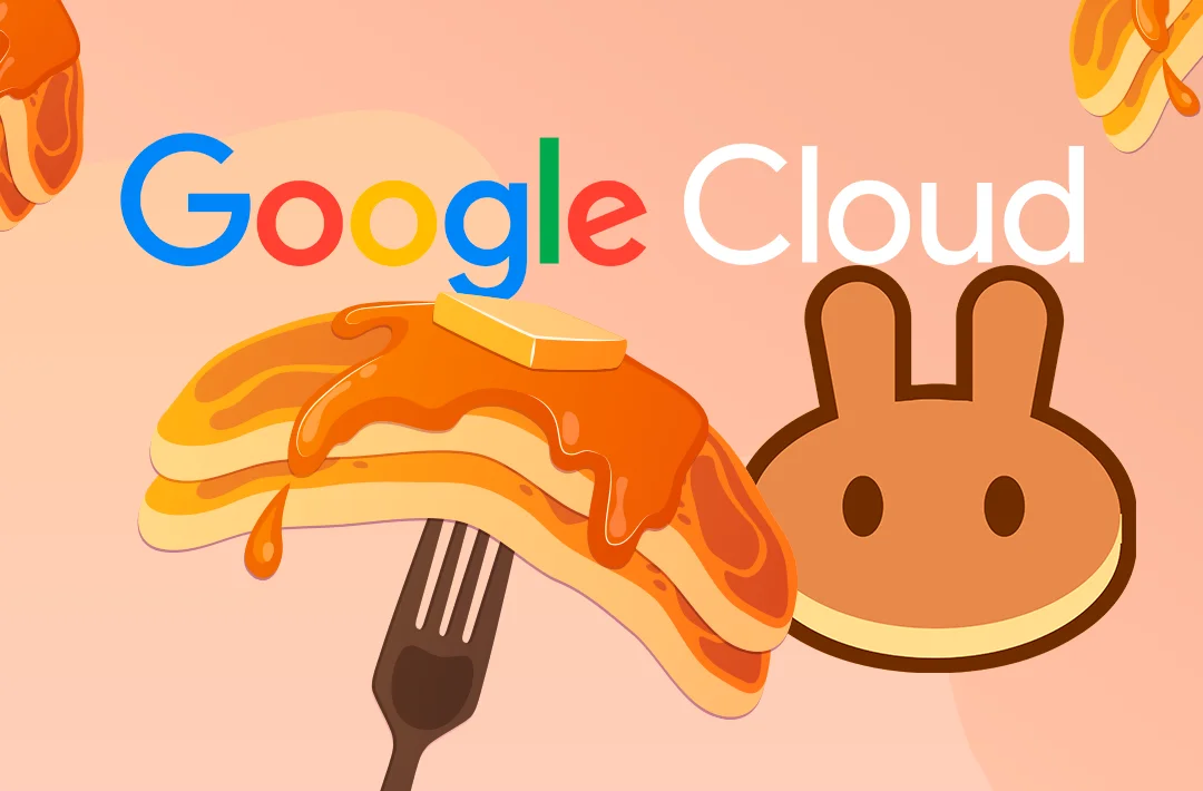 Google Cloud стал партнером PancakeSwap
