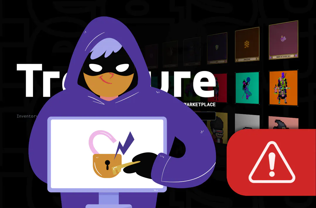 ​NFT-платформа Treasure подверглась атаке хакеров